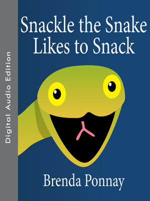 cover image of Snackle the Snake Likes to Snack